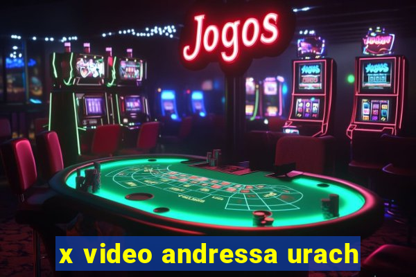 x video andressa urach